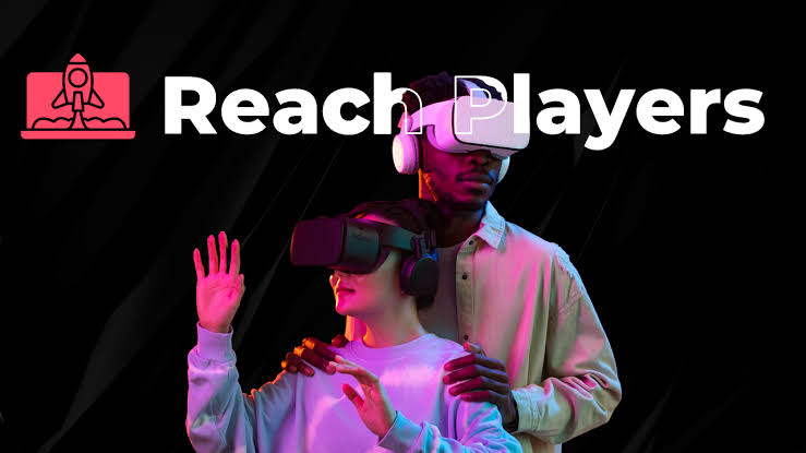 ReachPlayers